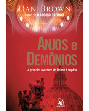 ANJOS E DEMÔNIOS (ROBERT LANGDON - LIVRO 1)