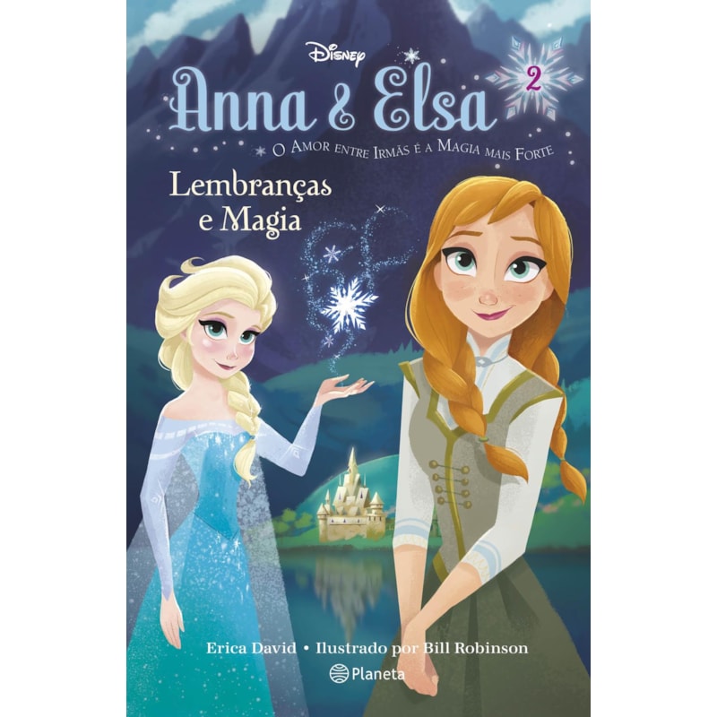 ANNA & ELSA: LEMBRANÇAS E MAGIA