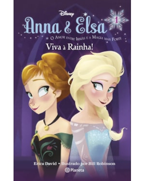 ANNA & ELSA: VIVA À RAINHA!