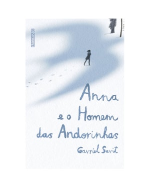 ANNA E O HOMEM DAS ANDORINHAS