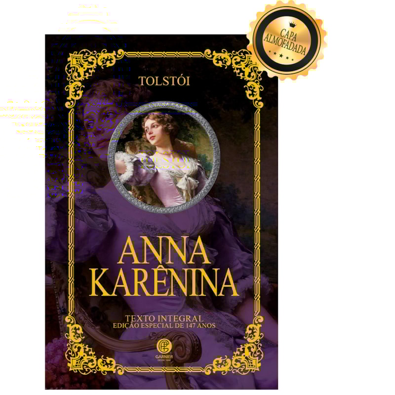 ANNA KARENINA - EDIÇÃO DE LUXO ALMOFADADA
