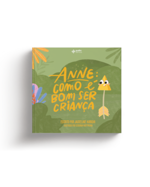 Anne: como é bom ser criança