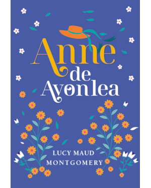 ANNE DE AVONLEA - EDIÇÃO LUXO LIVRO 2