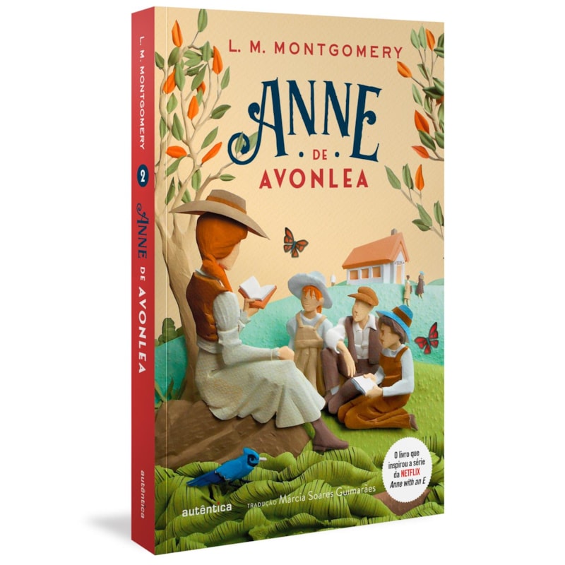 ANNE DE AVONLEA - (TEXTO INTEGRAL - CLÁSSICOS AUTÊNTICA)