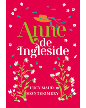 ANNE DE INGLESIDE - EDIÇÃO LUXO LIVRO 6