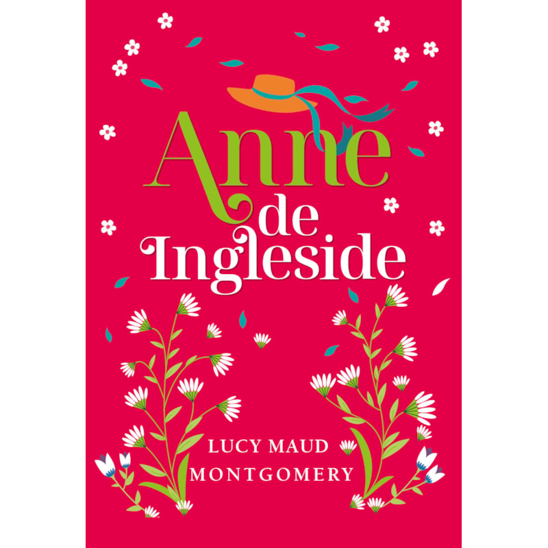 ANNE DE INGLESIDE - EDIÇÃO LUXO LIVRO 6