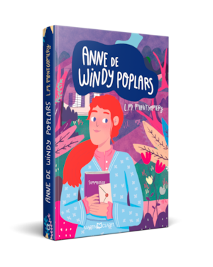 ANNE DE WINDY POPLARS: EDIÇÃO COM BRINDES EXCLUSIVOS