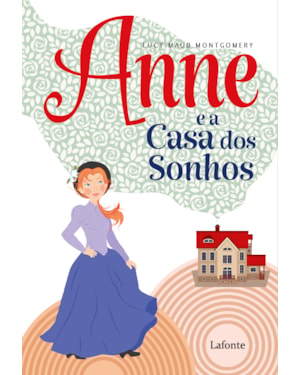 ANNE E A CASA DOS SONHOS