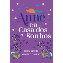 ANNE E A CASA DOS SONHOS - LIVRO 5