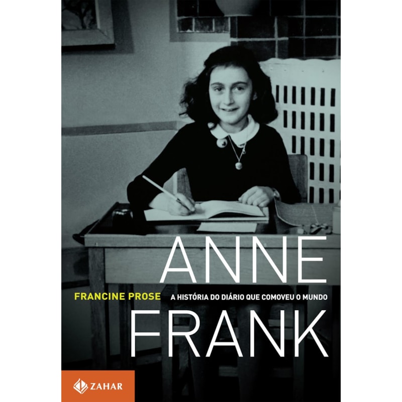 ANNE FRANK: A HISTÓRIA DO DIÁRIO QUE COMOVEU O MUNDO