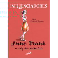 ANNE FRANK - A VOZ DA MEMORIA