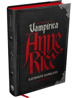Anne Rice: Biografia vampírica