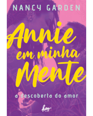 ANNIE EM MINHA MENTE: A DESCOBERTA DO AMOR