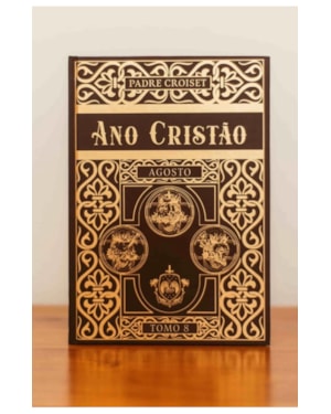 ANO CRISTÃO - AGOSTO