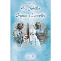 Ano Jubilar: Origens e Símbolos