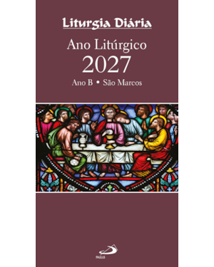 Ano Litúrgico 2027 - Ano B: São Marcos - Letra Grande