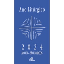 ANO LITÚRGICO B - 2024 - FORMATO GRANDE