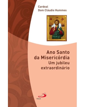 Ano santo da misericórdia: um jubileu extraordinário