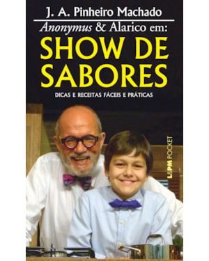 Anonymus & alarico em: show de sabores