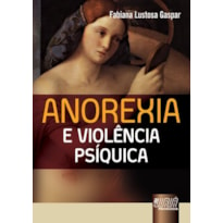 ANOREXIA E VIOLÊNCIA PSÍQUICA