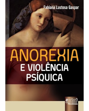 ANOREXIA E VIOLÊNCIA PSÍQUICA