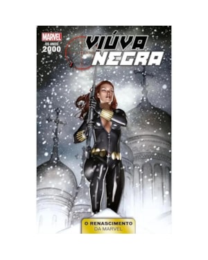ANOS 2000 RENASCIMENTO MARVEL - VOL. 03 - VIUVA-NEGRA