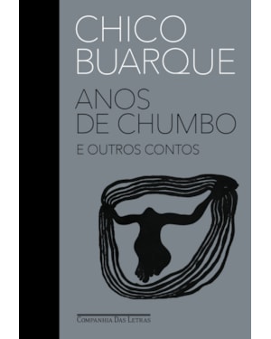 Anos de chumbo e outros contos