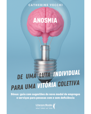 Anosmia: De uma luta individual para uma vitória coletiva