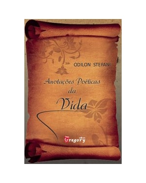 ANOTAÇÕES POETICAS DA VIDA