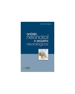 ANOXIA NEONATAL E SEQUELAS NEUROLOGICAS - 1