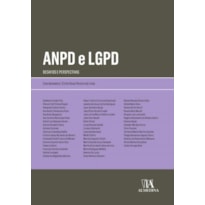 ANPD e LGPD: desafios e perspectivas