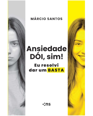 ANSIEDADE DÓI, SIM! EU RESOLVI DAR UM BASTA