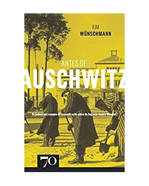 Antes de Auschwitz