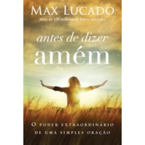 ANTES DE DIZER AMÉM