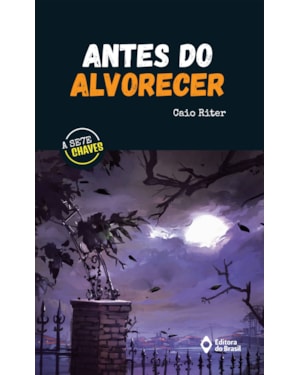 ANTES DO ALVORECER