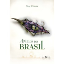 ANTES DO BRASIL