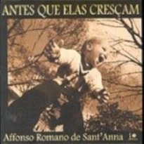 ANTES QUE ELAS CRESCAM