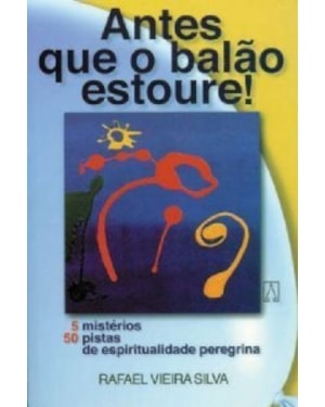 ANTES QUE O BALAO ESTOURE