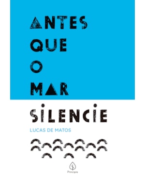 ANTES QUE O MAR SILENCIE