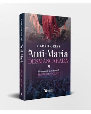 ANTI-MARIA DESMASCARADA