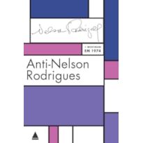 ANTI-NELSON RODRIGUES