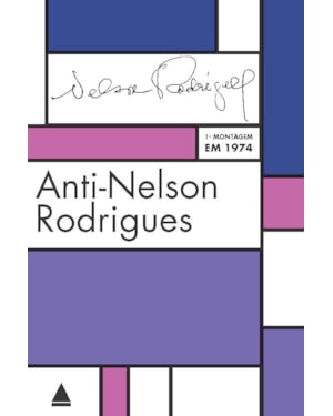 ANTI-NELSON RODRIGUES