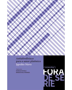 ANTIAFRODISIACO PARA O AMOR PLATONICO - IPPOLITO NIEVO