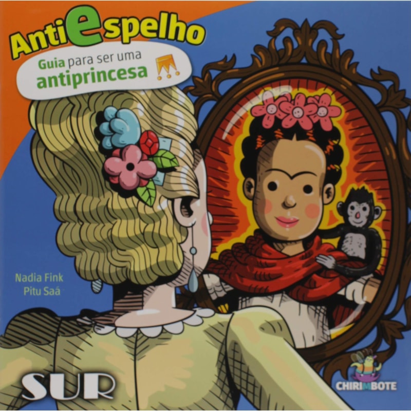 ANTIESPELHO - GUIA PARA SER UMA ANTIPRINCESA