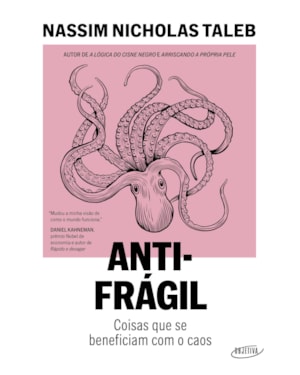 ANTIFRÁGIL (NOVA EDIÇÃO): COISAS QUE SE BENEFICIAM COM O CAOS