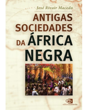 ANTIGAS SOCIEDADES DA ÁFRICA NEGRA