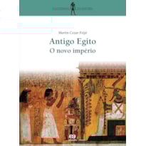 ANTIGO EGITO: O NOVO IMPÉRIO