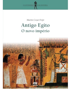 ANTIGO EGITO: O NOVO IMPÉRIO