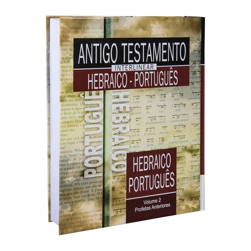 ANTIGO TESTAMENTO INTERLINEAR HEBRAICO-PORTUGUÊS VOLUME 2: EDIÇÃO ACADÊMICA