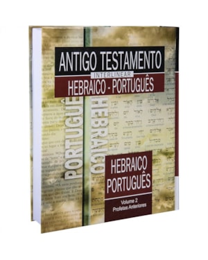 ANTIGO TESTAMENTO INTERLINEAR HEBRAICO-PORTUGUÊS VOLUME 2: EDIÇÃO ACADÊMICA